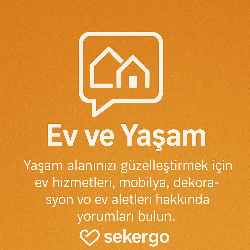 Ev ve Yaşam