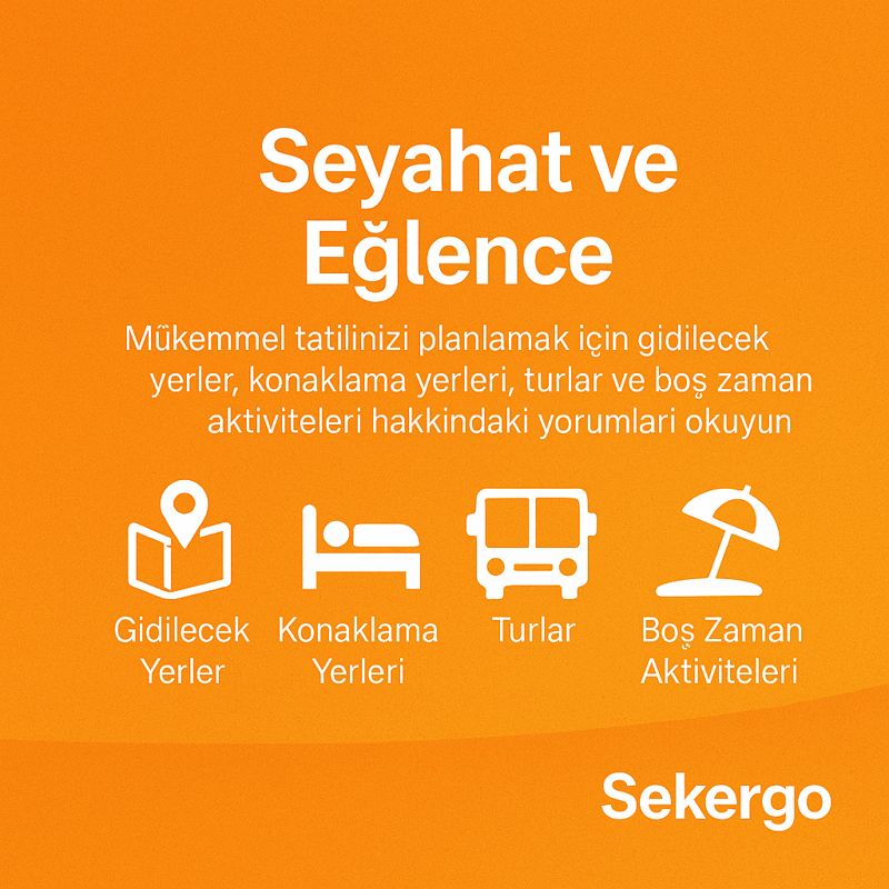 Seyahat ve Eğlence